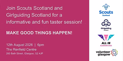 Girlguiding Scotland and Scouts Scotland Volunteering Taster Session