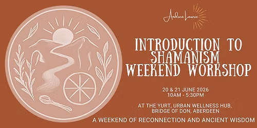 Introduction to Shamanism - Weekend Workshop