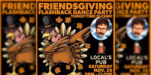 Friendsgiving Flashback Dance Party