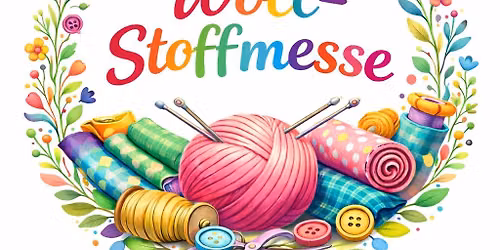 4. Woll- und Stoffmesse 2026 - St. P\u00f6lten