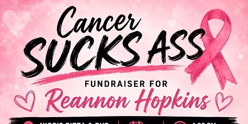 Cancer Sucks-Fundraiser for Reannon Hopkins