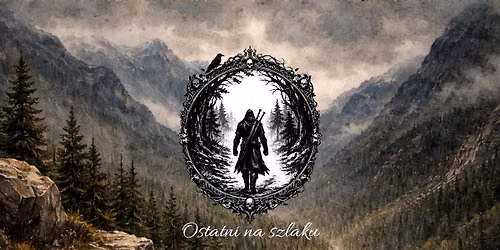 LARP Ostatni na szlaku