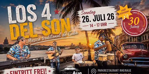 LOS 4 DEL SON\/ Musica traditional de Cuba\/ SWB Sommerfestival \/ Last Edition