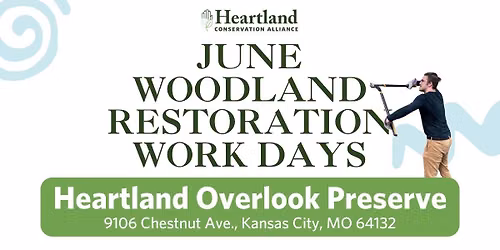 June Woodland Restoration Work Days