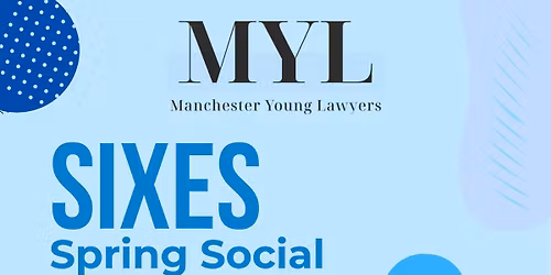 MYL x Sixes Spring Social sponsored by G2 Legal 