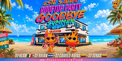 Este Sabado \u2022 Goodbye Summer \u2022 Perreo & mas @ Club Fuego \u2022 FREE ENTRANCE