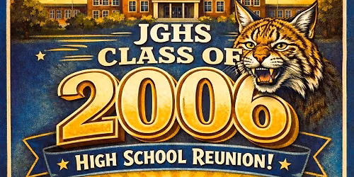 JGHS Class of 2006 Reunion 