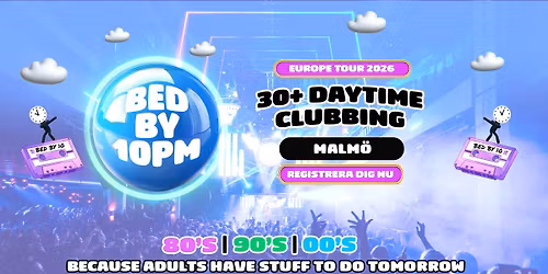 Bed By 10 Is Coming To Malm\u00f6!