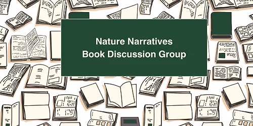 Nature Narratives Book Discussion Group