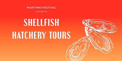 Maritime Festival Hatchery Tours 