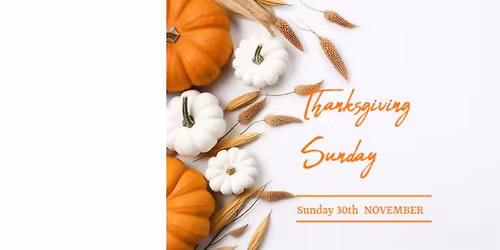 Thanksgiving Sunday Service