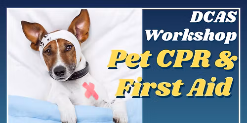 Pet First Aid and CPR Workshop
