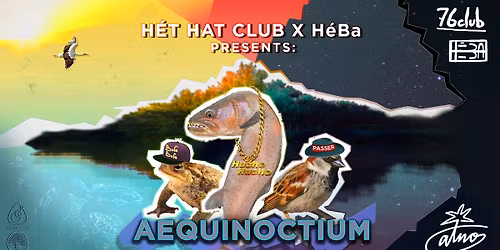 H\u00e9t Hat Club x H\u00e9Ba || AEQUINOCTIUM.