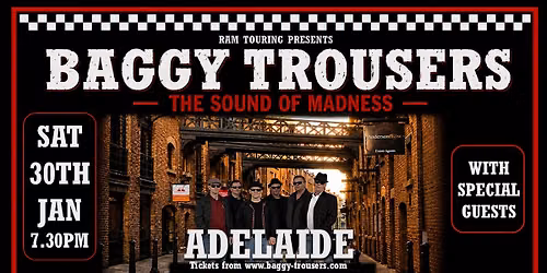 ADELAIDE: Baggy Trousers \u2013 The Sound of Madness | The Gov