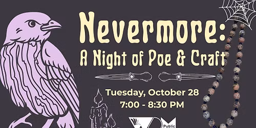 Nevermore: A Night of Poe & Craft