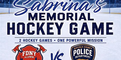 Sabrina's 4th Annual Memorial Hockey Game