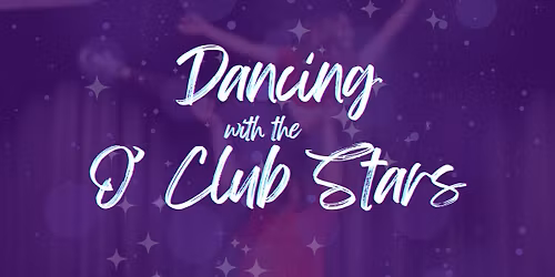 Dancing with the O'Club Stars