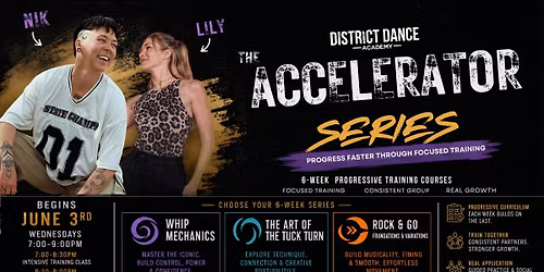 The Accelerator Series: Wednesdays with Nik & Lily