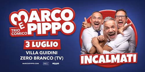 Marco e Pippo - "Incalmati" - Villa Guidini, Zero Branco (TV)
