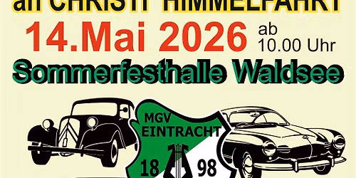 Vatertagstreffen des MGV Eintracht mit Oldtimer- und Youngtimertreffen