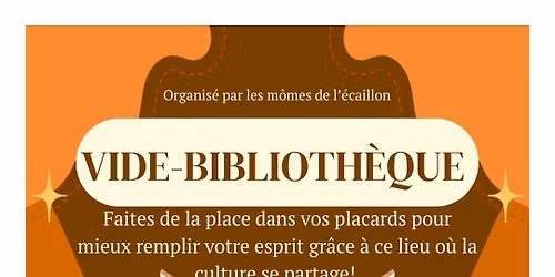Vide bibliothèque Les Mômes de l'Ecaillon 