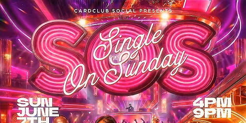 SOS (SINGLE ON SUNDAY)