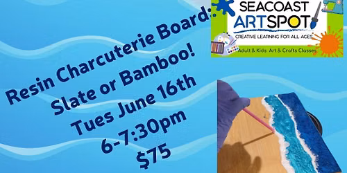 Resin Art Workshop: Bamboo Charcuterie Board! $75