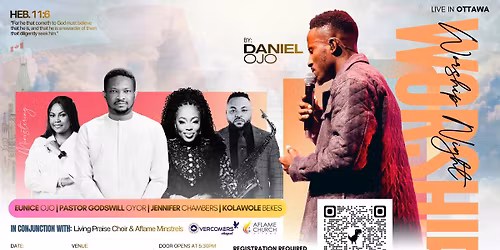 Worship Night Ottawa - Daniel Ojo, Pastor Godswill Oyor