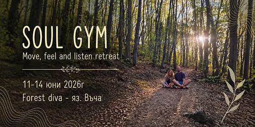 Soul Gym move feel and listen retreat