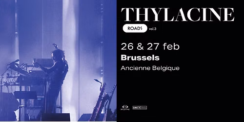 Thylacine | Ancienne Belgique