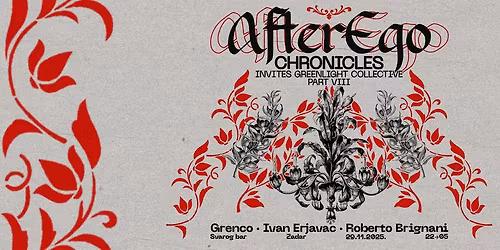 AfterEgo Chronicles invites Greenlight Collective @ Svarog Bar (Zadar)