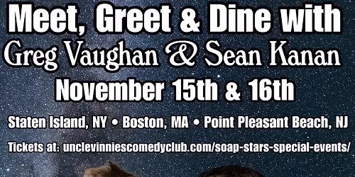Greg Vaughan and Sean Kanan at Uncle Vinnies Comedy Club