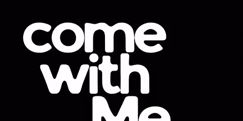 ComeWithMe ~ Last in the village