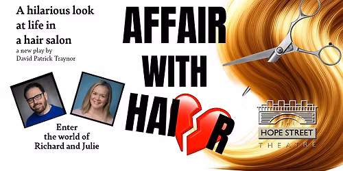 Affair with Hair - a new play by David Patrick Traynor