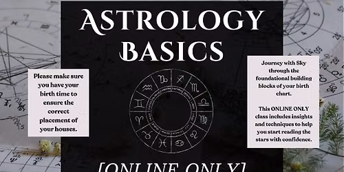 Astrology Basics (ONLINE ONLY)