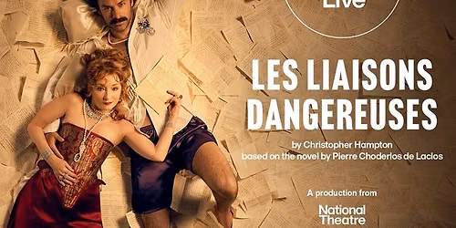 National Theatre: Les Liaisons Dangereuses \u2013 Encore