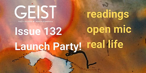 Geist Issue 132 Launch Party