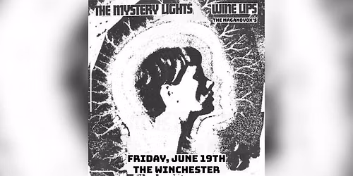 The Mystery Lights + Wine Lips