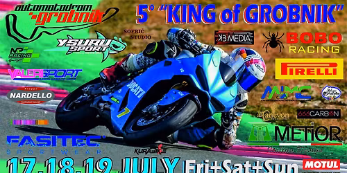 5\u00b0 King of Grobnik 2026 - Ven+Sab+Dom 17+18+19 Luglio