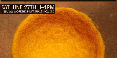 Radiant Forms: Wet felting workshop at Omnihum Gallery