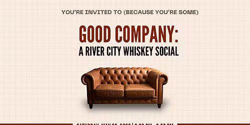 Good Company: A River City Whiskey Social