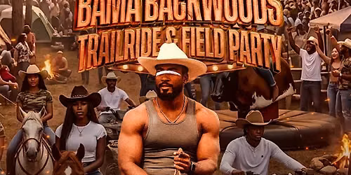 BAMA BACKWOODS TRAILRIDE & FIELD PARTY (2026)
