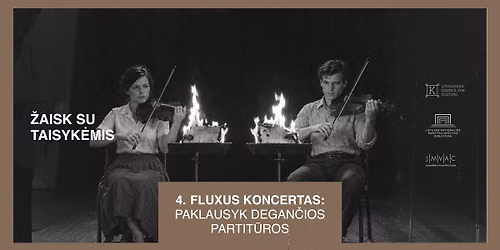 4. Fluxus koncertas: pasiklausyk degan\u010dios partit\u016bros