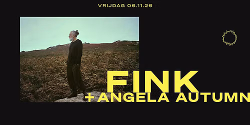 Fink + Angela Autumn \/\/ Doornroosje Nijmegen