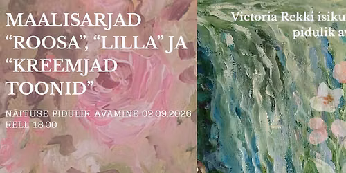 ROOSA, LILLA JA KREEMJAD TOONID \u2013 Victoria Rekki isikun\u00e4ituse avamine
