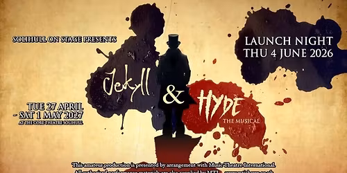 Jekyll and Hyde Launch Night