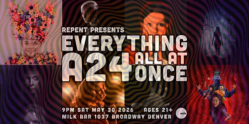 Repent presents Everything A24 All At Once