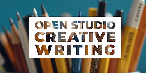 Open Studio: Creative Writing