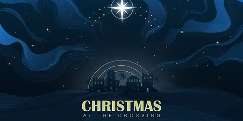 Christmas Eve At The Crossing 7PM