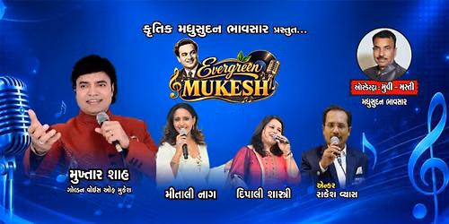 EVERGREEN MUKESH